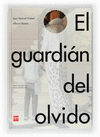 EL GUARDIAN DEL OLVIDO