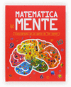 MATEMTICA MENTE. CONVIRTETE EN UN GENIO DE LAS MATES!