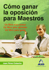 COMO GANAR LA OPOSICION PARA MAESTROS