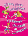 DITES, JOCS, CANONS I POEMES DE CASA NOSTRA