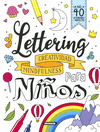 LETTERING PARA NIOS. CREATIVIDAD, MINDFULNESS