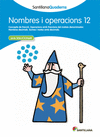 NOMBRES I OPERACIONS 12 AMB SOLUCIONARI SANTILLANA QUADERNS