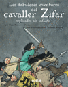 LES FABULOSES AVENTURES DEL CAVALLER ZIFAR