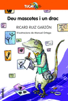 DEU MASCOTES I UN DRAC