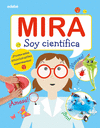 MIRA: SOY CIENTFICA