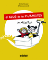 EL CLUB DE LES PIJAMISTES 1. NO MOLESTEU