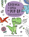 COLOREA Y CREA TU POP-UP DE DINOSAURIOS