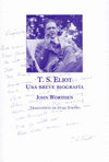 T.S. ELIOT, UNA BREVE BIOGRAFA
