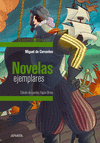 NOVELAS EJEMPLARES (SELECCI�N)