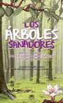 ARBOLES SANADORES, LOS