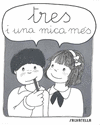 QUADERNET TRES I UNA MICA MS