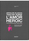 TRACTAT SOBRE L�AMOR HEROIC