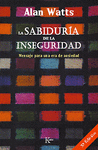 LA SABIDURA DE LA INSEGURIDAD