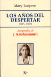 A�OS DEL DESPERTAR BIOGRAFIA DE KRISHNAMURTI