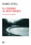 EL CEREBRO AL DESCUBIERTO