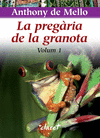 PREGARIA DE LA GRANOTA 1