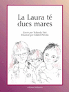 LA LAURA T� DUES MARES