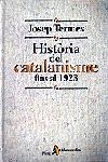 HISTORIA DEL CATALANISME FINS AL 1923