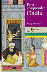 PER COMPRENDRE L'INDIA