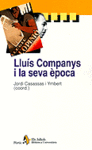 LLUIS COMPANYS I LA SEVA EPOCA