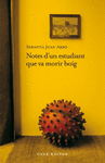 NOTES D'UN ESTUDIANT QUE VA MORIR BOIG