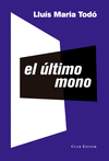 LTIMO MONO, EL