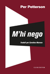 M' HI NEGO