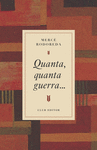 QUANTA, QUANTA GUERRA...