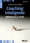 COACHING INTELIGENTE. M�TODO A.C.C.I.O.N