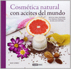 COSMTICA NATURAL CON ACEITES DEL MUNDO