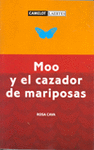 MOO Y EL CAZADOR DE MARIPOSAS