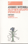 ALLO QUE ATLANTA S'ENDUGUE