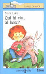 QUI HI VIU AL BOSC