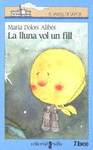 LA LLUNA VOL UN FILL