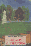 DEL ALBA AL CREP�SCULO