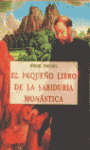 EL PEQUEO LIBRO DE LA SABIDURA MONSTICA