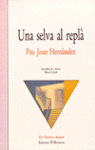 UNA SELVA AL REPLA