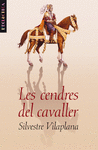 CENDRES DEL CAVALLER