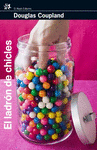 LADRON DE CHICLES