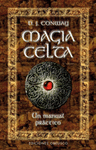 MAGIA CELTA-UN MANUAL PRCTICO