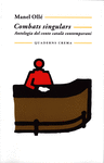 COMBATS SINGULARS ANTOLOGIA DEL CONTE CATALA CONTEMPORANI