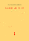 DOS DIES MES DE SUD