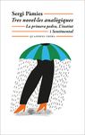 TRES NOVELLES ANALOGIQUES