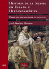 HISTORIA DE LA IGLESIA EN ESPAÑA E HISPANOAMÉRICA