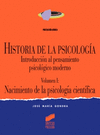HISTORIA DE LA PSICOLOGA. VOL. I: NACIMIENTO DE LA PSICOLOGA CIENTFICA