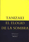 ELOGIO DE LA SOMBRA
