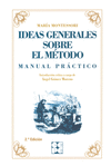 IDEAS GENERALES SOBRE MI MTODO. MANUAL PRCTICO