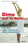 DIME QUE TE DUELE Y TE DIRE