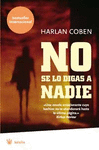 NO SE LO DIGAS A NADIE