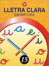 LLETRA CLARA, ESCRIPTURA 15, EDUCACI PRIMRIA